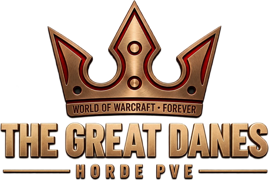 The Great Danes — World of Warcraft Forever — Horde PVE